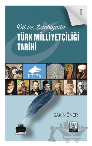 Dil ve Edebiyatta Türk Milliyetçiliği Tarihi 1