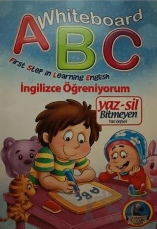 Whiteboard ABC First Step in Learning English / Yaz-Sil Bitmeyen Yazı Defteri – Kolektif – Karatay Çocuk kitap kapağı