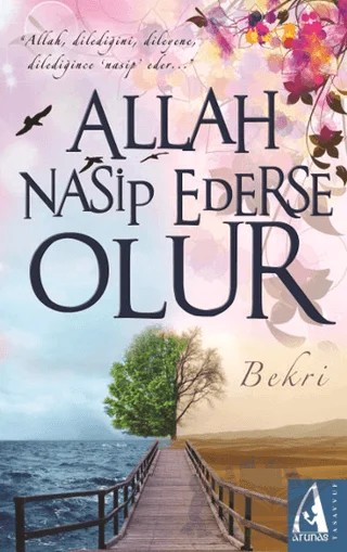 Allah Nasip Ederse Olur – Bekri – Arunas Yayıncılık kitap kapağı