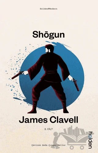 Shogun (II. Cilt) – James Clavell – Holden Kitap kitap kapağı