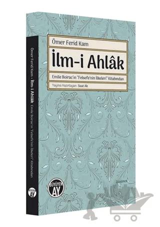 Ömer Ferid Kam İlm-i Ahlak