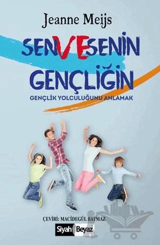 Sen ve Senin Gençliğin