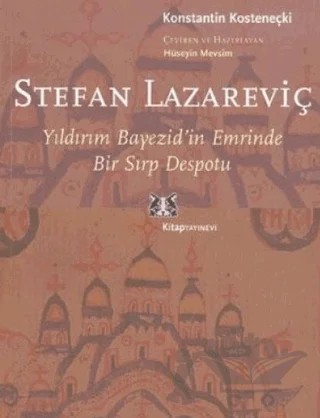 Stefan Lazareviç – Konstantin Kosteneçki – Kitap Yayınevi kitap kapağı