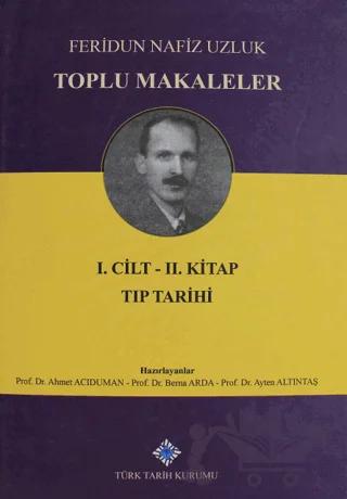 Toplu Makaleler Cilt 1 (İkinci Kitap)