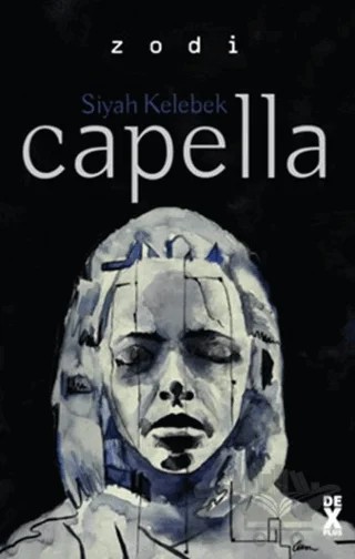 Siyah Kelebek 2: Capella – Zodi – Dex Yayınevi kitap kapağı