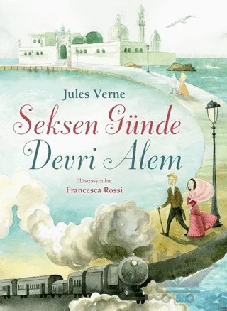 Seksen Günde Devri Alem – Jules Verne – Turkuvaz Çocuk kitap kapağı