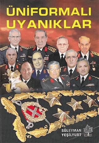 Üniformalı Uyanıklar