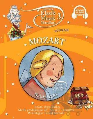 Klasik Müzik Masalları - Mozart