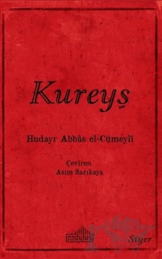 Kureyş – Hudayr Abbas el-Cümeyli – Endülüs Yayınları kitap kapağı