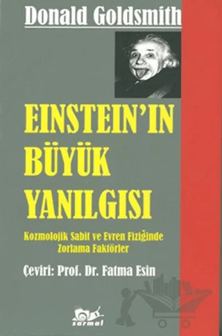 Einstein’in Büyük Yanılgısı – Donald Goldsmith – Sarmal Yayınevi kitap kapağı