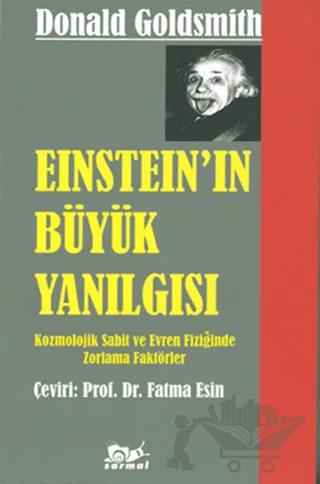 Einstein’in Büyük Yanılgısı