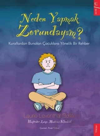 Neden Yapmak Zorundayım? – Laurie Leventhal-Belfer – Sola Kidz kitap kapağı