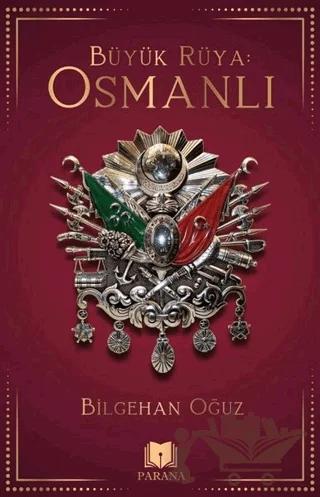 Büyük Rüya: Osmanlı