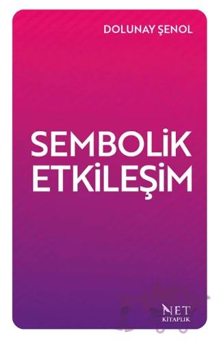Sembolik Etkileşim