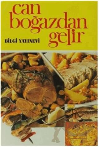 Can Boğazdan Gelir