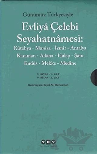 Günümüz Türkçesiyle Evliya Çelebi Seyahatnamesi 9. Cilt (2 Kitap Takım)