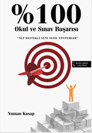 %100 Okul ve Sınav Başarısı – Numan Kasap – İkinci Adam Yayınları kitap kapağı