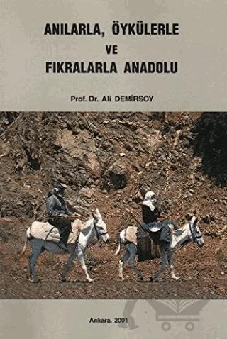 Anılarla, Öykülerle ve Fıkralarla Anadolu