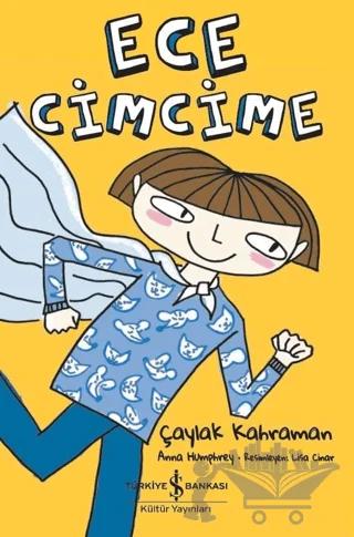 Ece Cimcime - Çaylak Kahraman