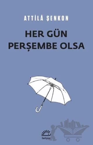 Her Gün Perşembe Olsa