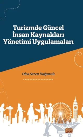 Turizmde Güncel İnsan Kaynakları Yönetimi Uygulamaları