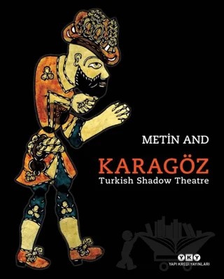 Karagöz – Turkish Shadow Theatre – Metin And – Yapı Kredi Yayınları kitap kapağı
