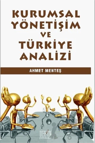 Kurumsal Yönetişim ve Türkiye Analizi – Ahmet Menteş – Derin Yayınları kitap kapağı