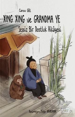 Xing Xing ve Grandma Ye: Sessiz Bir Dostluk Hikayesi