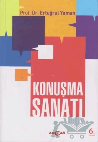 Konuşma Sanatı – Ertuğrul Yaman – Akçağ Yayınları kitap kapağı