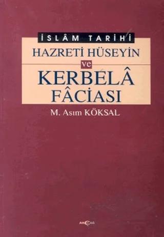 Hazreti Hüseyin ve Karbela Faciası