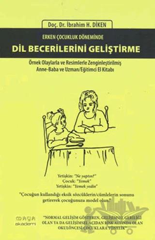 Erken Çocukluk Döneminde Dil Becerilerini Geliştirme