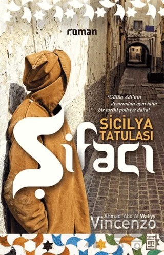 Şifacı – Ahmad 'Abd Al Waliyy Vincenzo – Timaş Yayınları kitap kapağı