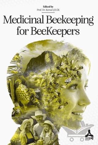 Medicinal Beekeeping For Beekeepers