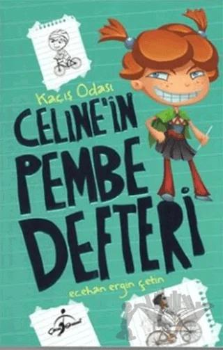 Celine´in Pembe Defteri - Kaçış Odası