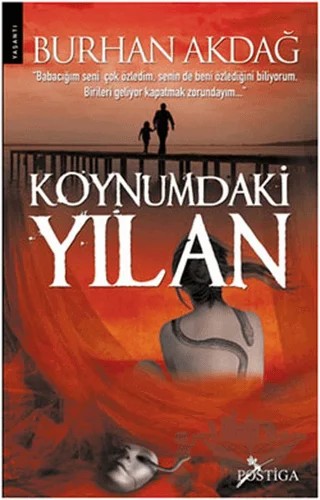 Koynumdaki Yılan – Burhan Akdağ – Postiga Yayınları kitap kapağı