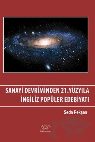 Sanayi Devriminden 21. Yüzyıla İngiliz Popüler Edebiyatı