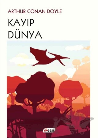 Kayıp Dünya – Sir Arthur Conan Doyle – Teen Yayıncılık kitap kapağı