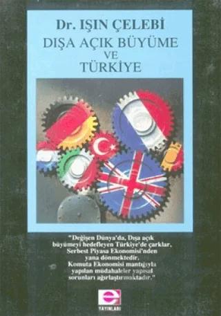 Dışa Açık Büyüme ve Türkiye