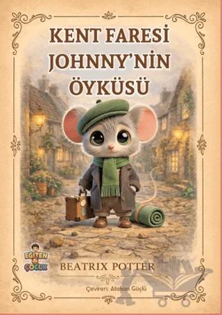 Kent Faresi Johnny’nin Öyküsü