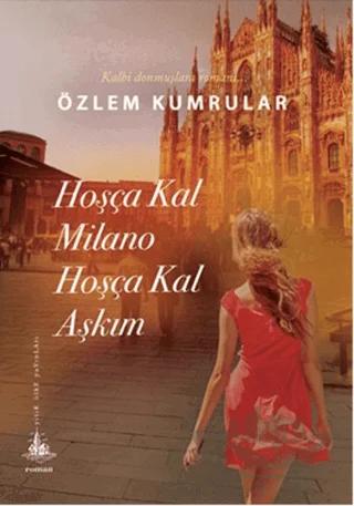Hoşça Kal Milano Hoşça Kal Aşkım