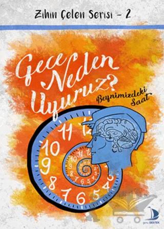 Gece Neden Uyuruz?