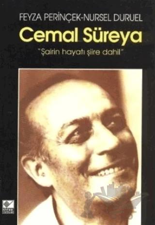 Cemal Süreya "Şairin Hayatı Şiire Dahil"