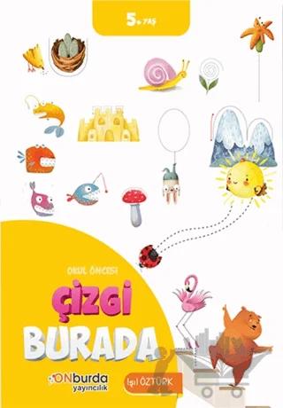 Okul Öncesi Çizgi Burada