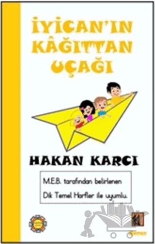İyican'ın Kağıttan Uçağı – Hakan Karcı – Kaptan Kitap kitap kapağı