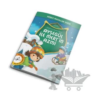 Neşeli Masallar Dizisi - Ayşegül ile Mert'in Azmi