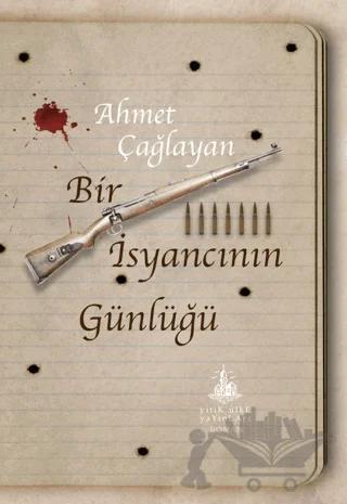 Bir İsyancının Günlüğü