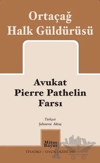 Avukat Pierre Pathelin Farsı – Kolektif – Mitos Boyut Yayınları kitap kapağı