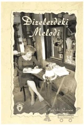 Dizelerdeki Melodi