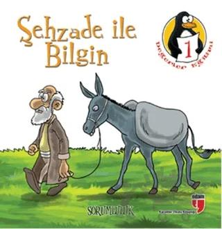 Şehzade ile Bilgin - Sorumluluk (Küçük Boy)