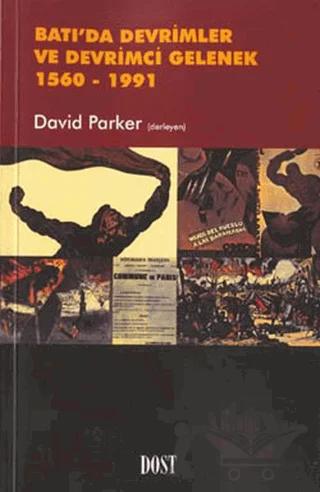 Batı’da Devrimler ve Devrimci Gelenek 1560 - 1991